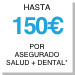 Adeslas - 150 euros Adeslas - 150 euros
