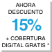 15 descuento y cobertura digital 15 descuento y cobertura digital